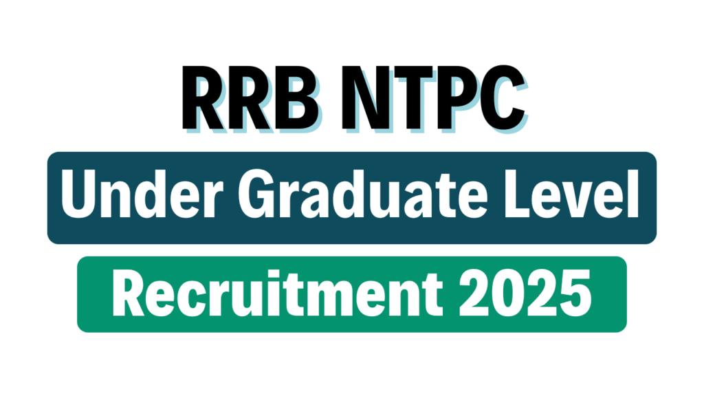 RRB NTPC Under Graduate Level Online Form 2025
