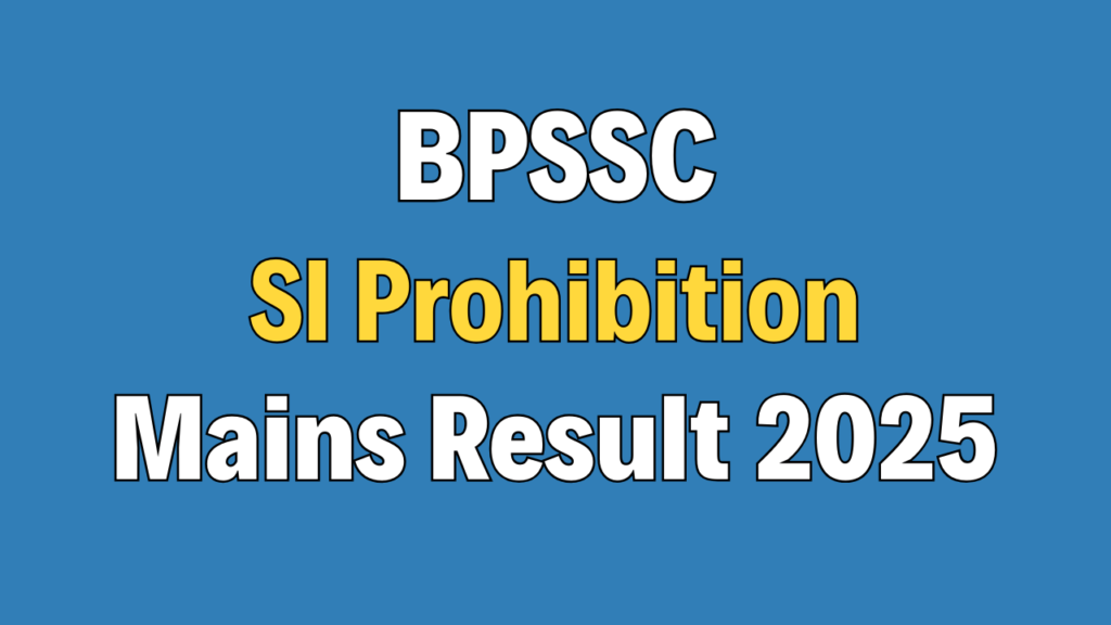 BPSSC SI Prohibition Final Result 2025