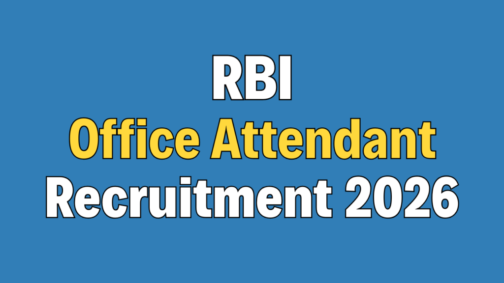 RBI Office Attendant Recruitment 2026