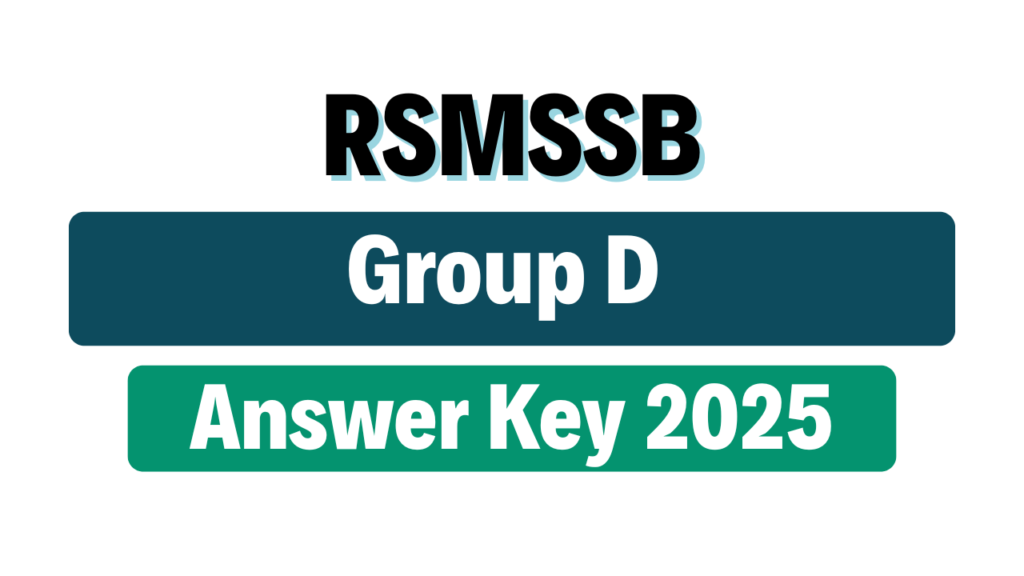 RSMSSB Group D Final Answer Key 2025