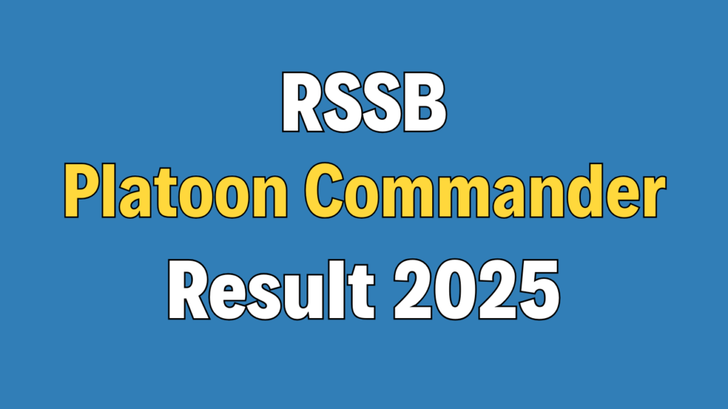 RSSB Platoon Commander Result 2025
