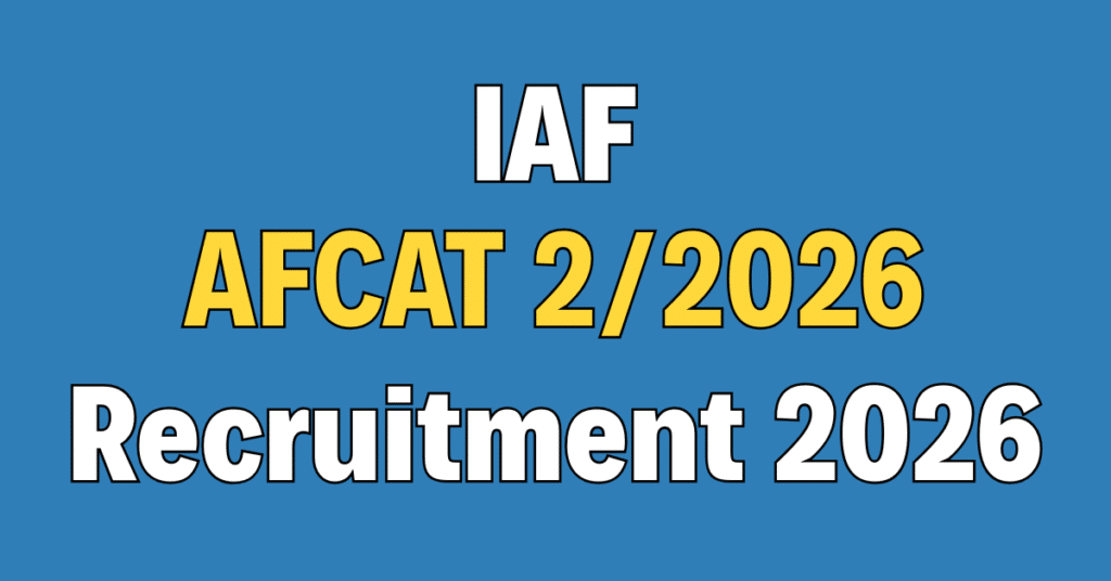 Indian Air Force AFCAT 2/2026